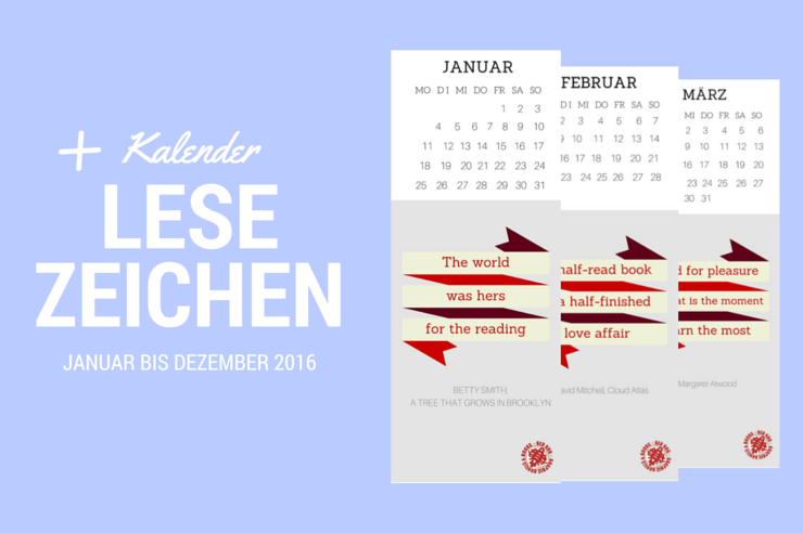 5 Belohnungen für Buchfreunde und Wortliebhaber + Kalender Lesezeichen