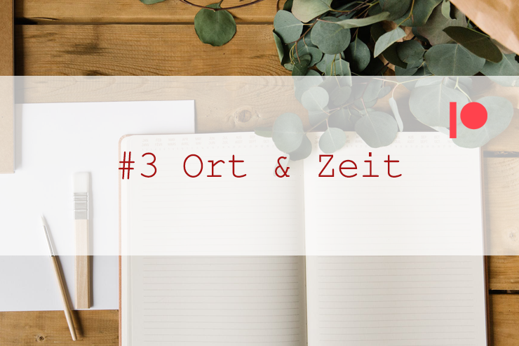 Ort und Zeit