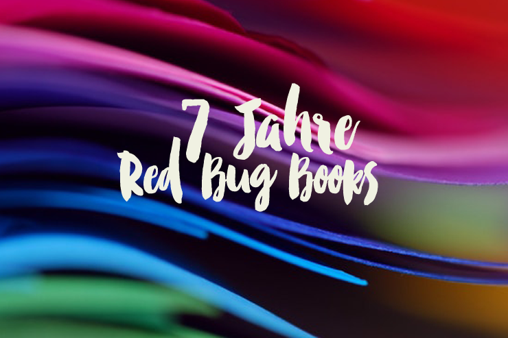 7 Jahre Red Bug Books