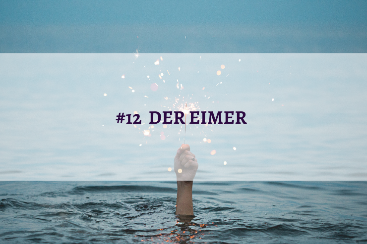 Das magische Objekt - Dinge in Geschichten #12 Der Eimer