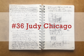 #36 Judy Chicago - Red Bug Culture - Schreiben, Veröffentlichen, Kurse