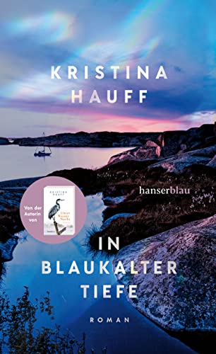 "In blaukalter Tiefe" von Kristina Hauff