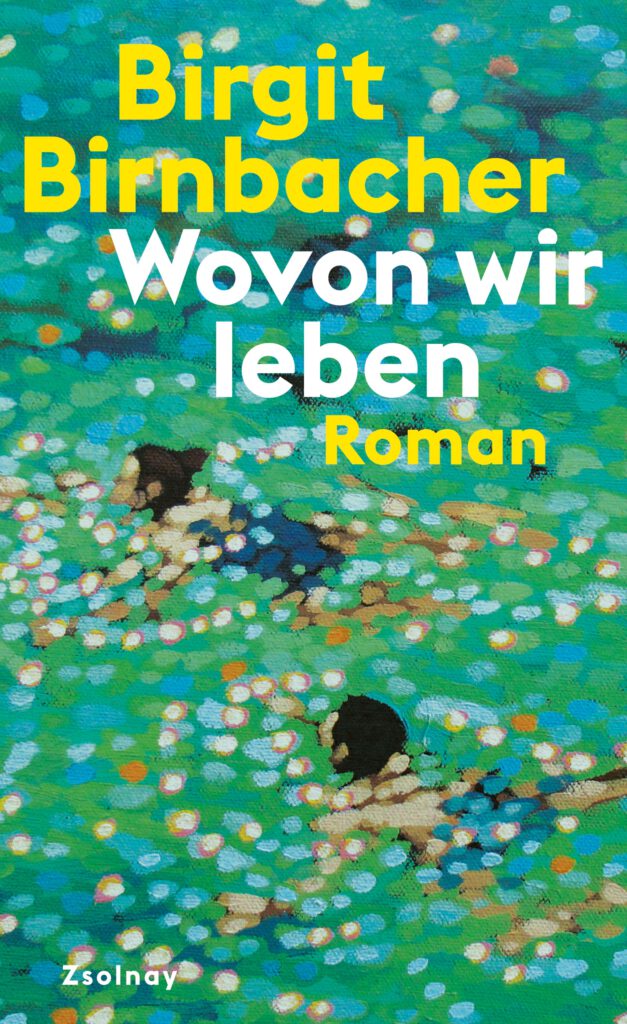 "Wovon wir leben" von Birgit Birnbacher